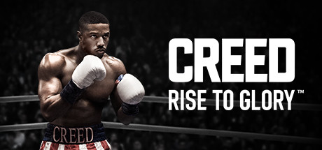 Creed: Rise to Glory