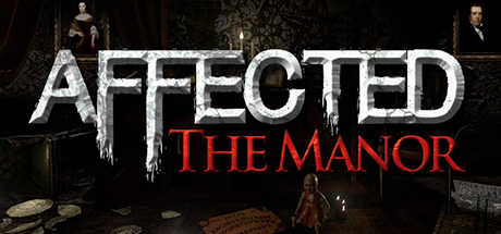 Affected: The Manor
